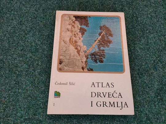 Atlas drveća i grmlja - Čedomil Šilić