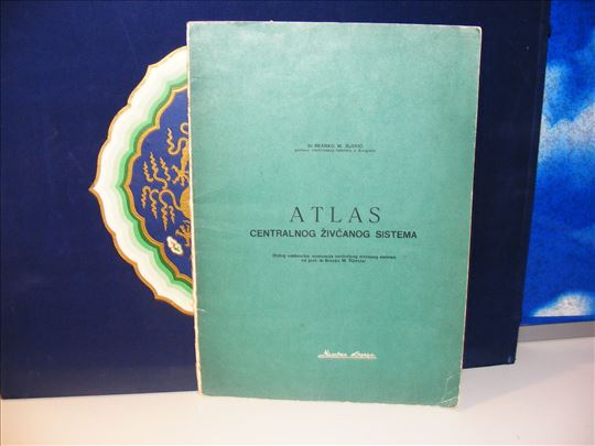 Atlas centralnog živčanog sistema - Branko Šljivić