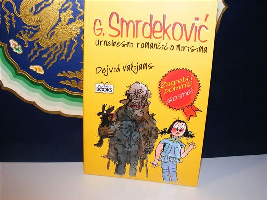 G. Smrdeković - Urnebesni romančić o mirisima  