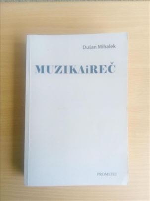 Dušan Mihalek - Muzika i Reč