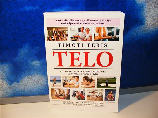 Telo Timoti Feris mršavljenje seks i oblikovanje 
