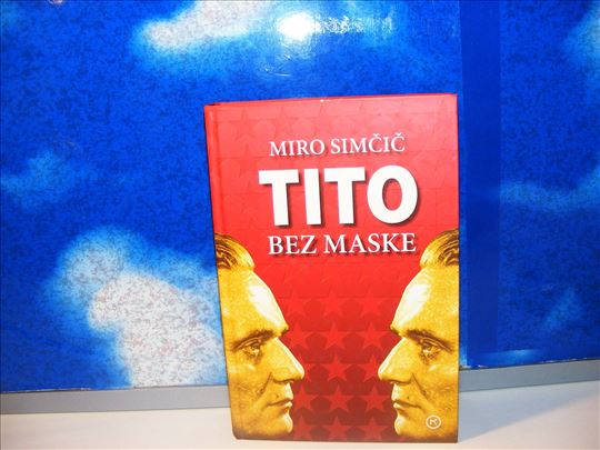 Tito bez maske Miro Simčić