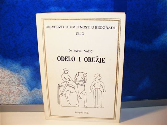 ODELO I ORUŽJE Dr Pavle Vasić
