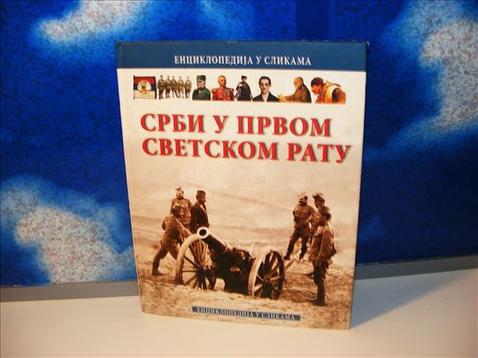 Srbi u Prvom svetskom ratu