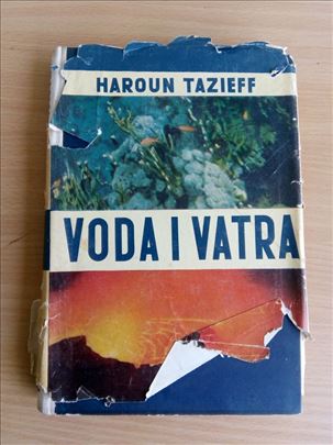 Haroun Tazieff - Voda i Vatra