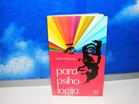 PARAPSIHOLOGIJA Ivon Kastelan