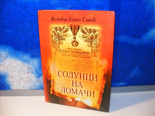 Solunci na lomači - Velibor Berko Savić