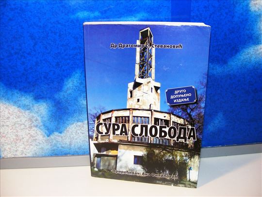 Sura sloboda - dr Dragomir Stevanović