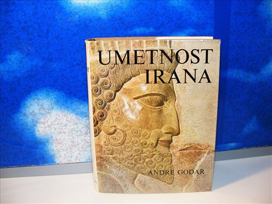 Umetnost Irana - Andre Godar