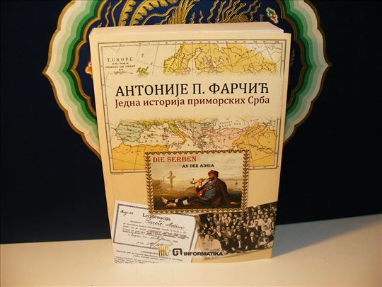 Antonije P.Farčić Jedna istorija primorskih Srba