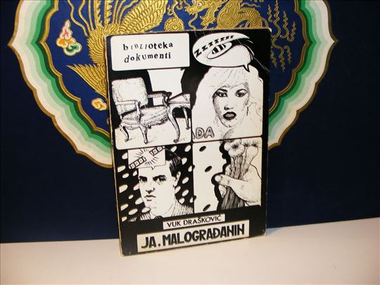 Ja, malograđanin - Vuk Drašković