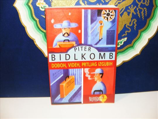 Dođoh, videh prtljag izgubih - Piter Bidlkom