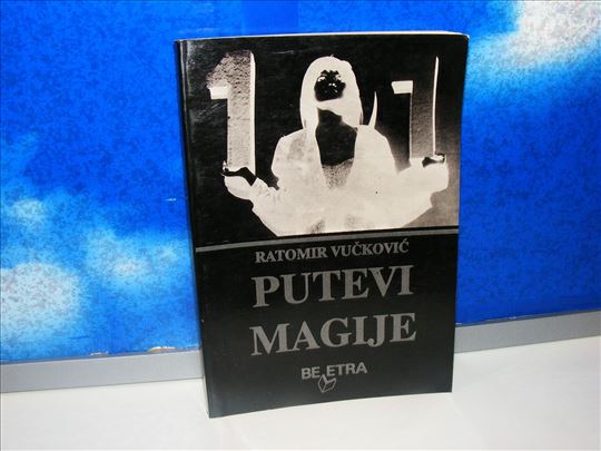 Putevi magije - Ratomir Vučković