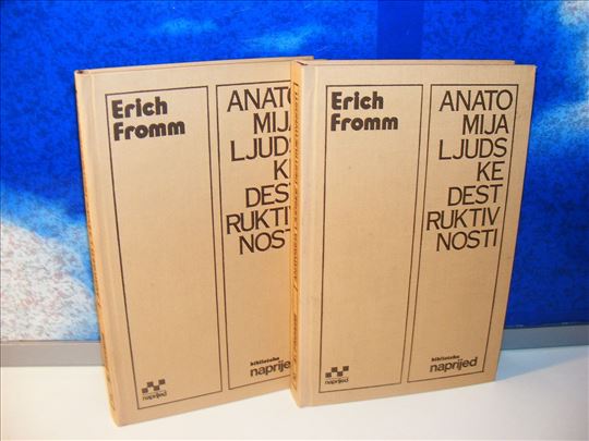 Anatomija ljudske destruktivnosti 1-2 erich fromm