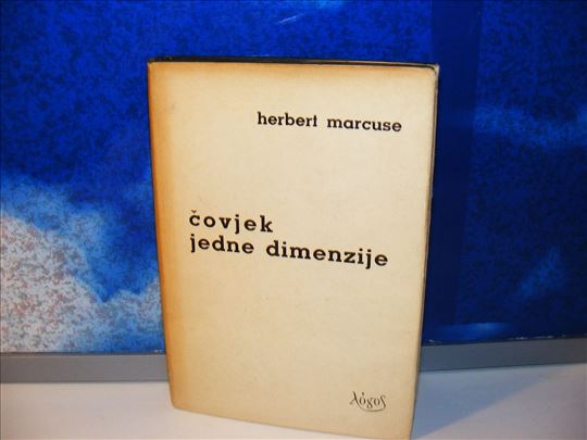 ČOVJEK JEDNE DIMENZIJE Herbert Marcuse
