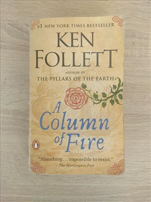 Ken Follett - A Column of Fire