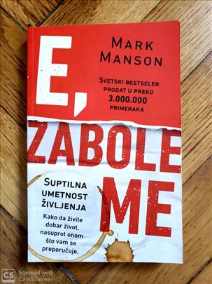 E zabole me, Suptilna umetnost življenja, M Manson