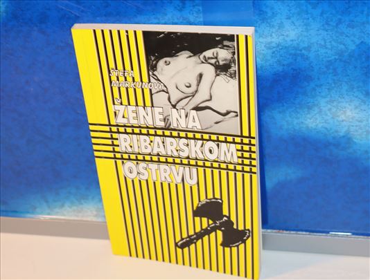 Žene na ribarskom ostrvu, Štefa Markunova