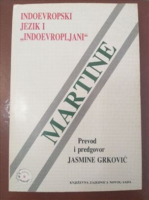 INDOEVROPSKI JEZICI I "INDOEVROPLJANI" - MARTINE