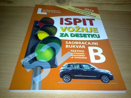 Ispit VOŽNJE za DESETKU SAOBRAĆAJNI BUKVAR Testovi