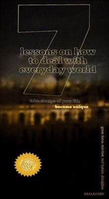 7 lessons on how to deal with everyday world