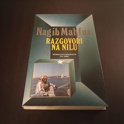 Razgovori na Nilu Nagib Mahfuz odlicno očuvana 