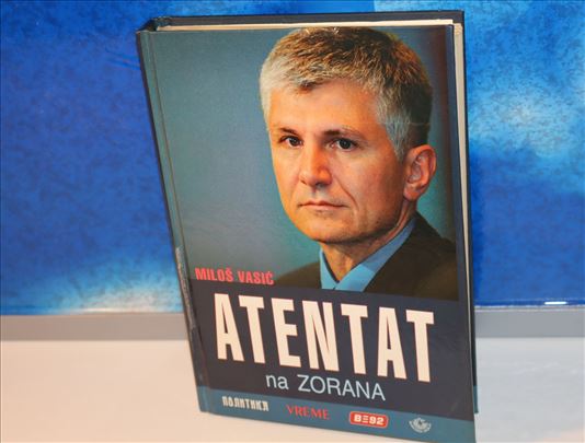 Atentat na Zorana - Miloš Vasić
