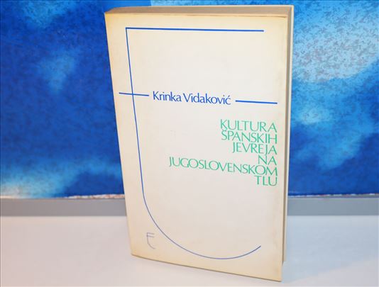 KULTURA ŠPANSKIH JEVREJA NA JUGOSLOVENSKOM TLU