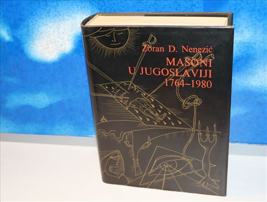 masoni u jugoslaviji 1764-1980   nenezić posveta