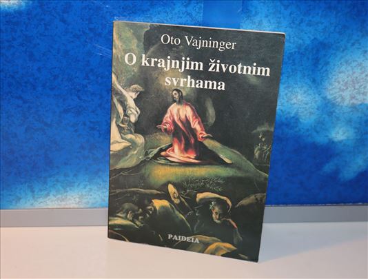O krajnjim životnim svrhama - Oto Vajninger