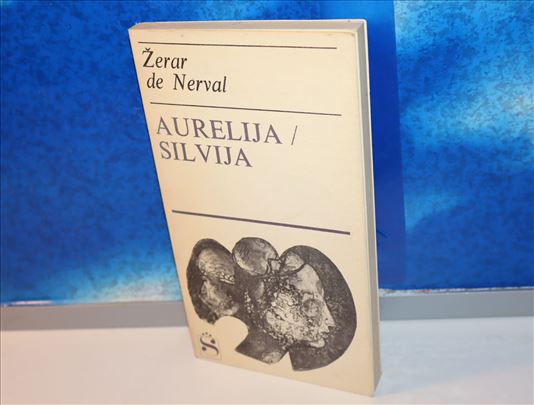 Aurelija / Silvija Žerar De Nerval