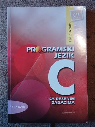Programski jezik C: sa rešenim zadacima, L. Kraus