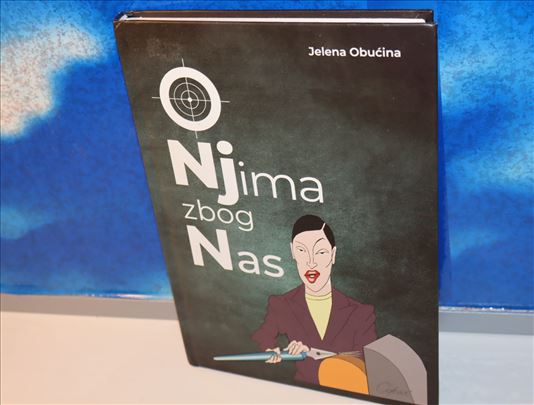 O njima zbog nas Jelena Obućina