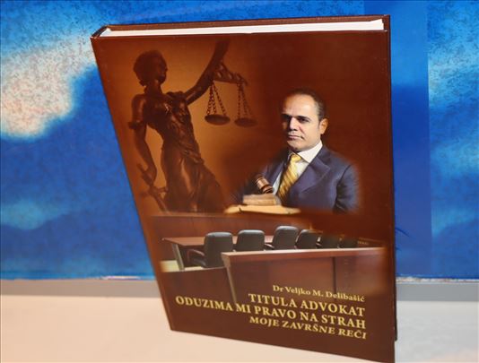 Titula advokat oduzima mi pravo na strah