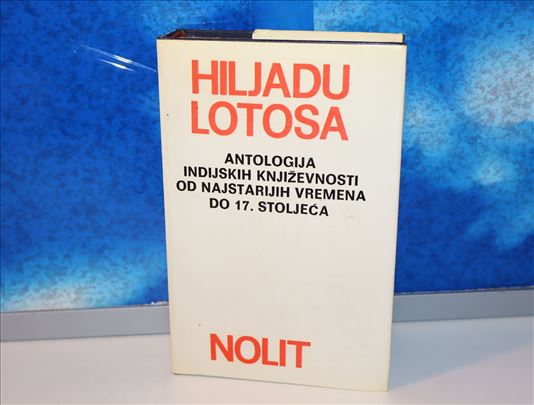 hiljadu lotosa antologija indijskih književnosti