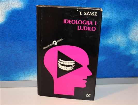 ideologija i ludilo t.szasz
