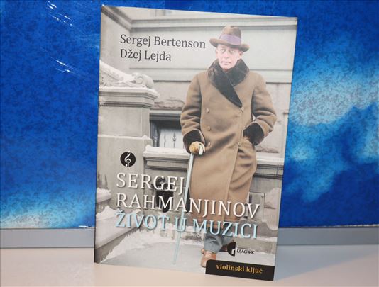 Sergej Rahmanjinov, život u muzici Bertenson Lejda