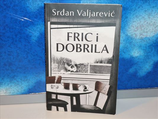 fric i dobrila srđan valjarević