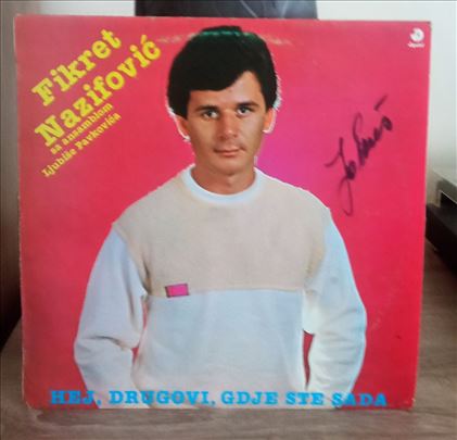 Fikret Nazifović - Hej, drugovi, gdje ste sada