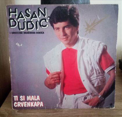 Hasan Dudić - Ti si mala crvenkapa