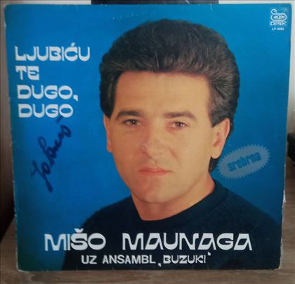 Mišo Maunaga Uz Ansambl Buzuki – Ljubiću te dugo