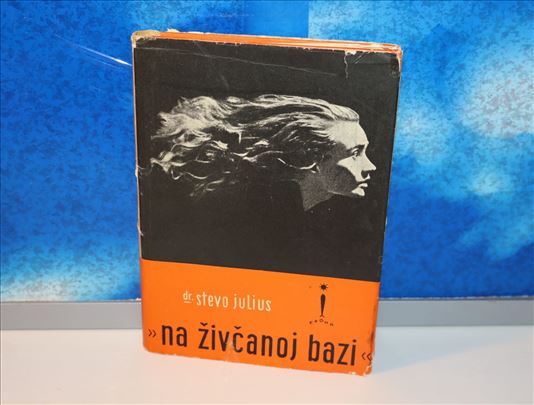 Na živčanoj bazi - Dr Stevo Julius