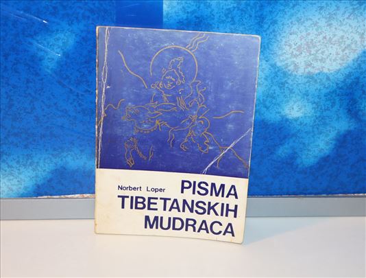 Pisma tibetanskih mudraca - Norbert Loper