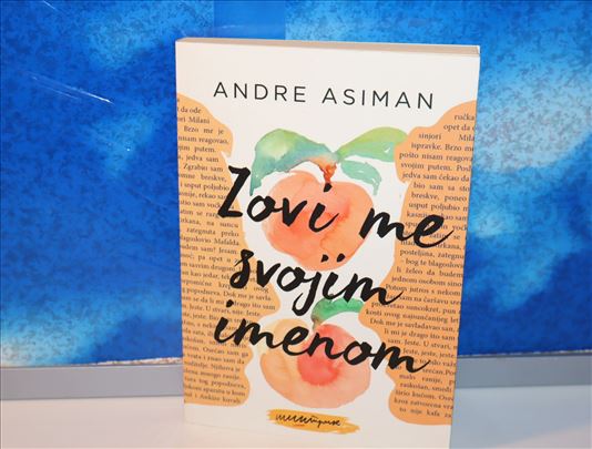 Zovi me svojim imenom - Andre Asiman