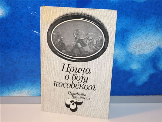 Priča o boju Kosovskom