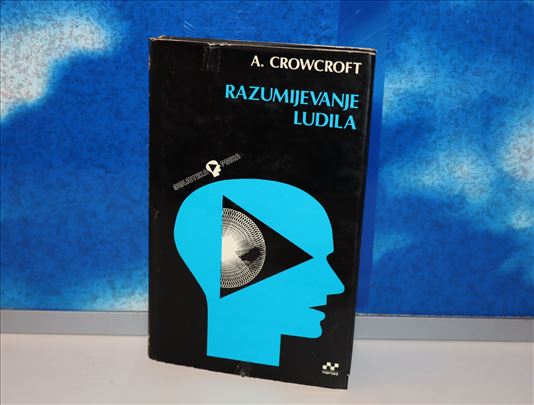 razumijevanje ludila a.crowcroft