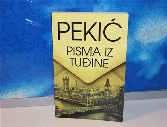Pisma iz tuđine Pekić