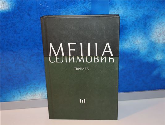 tvrđava meša selimović