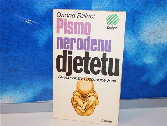 Pismo nerođenom detetu - Oriana Fallaci