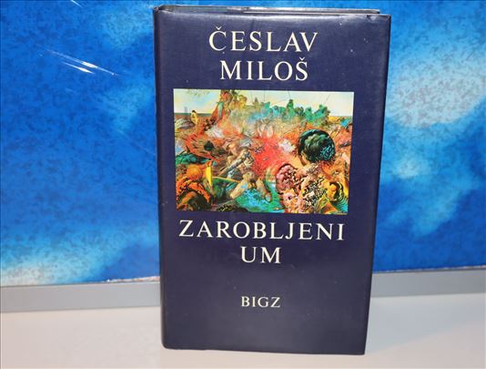 Zarobljeni um - Česlav Miloš